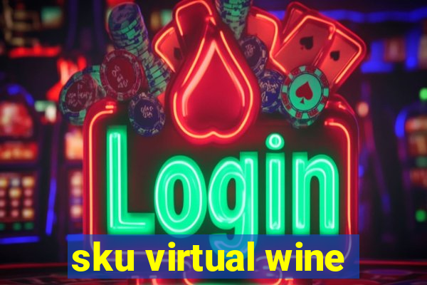 sku virtual wine